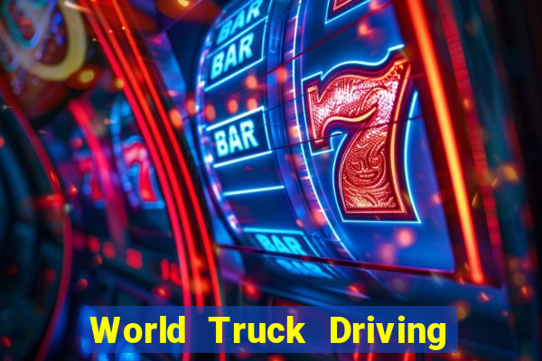 World Truck Driving Simulator Dinheiro Infinito tudo desbloqueado